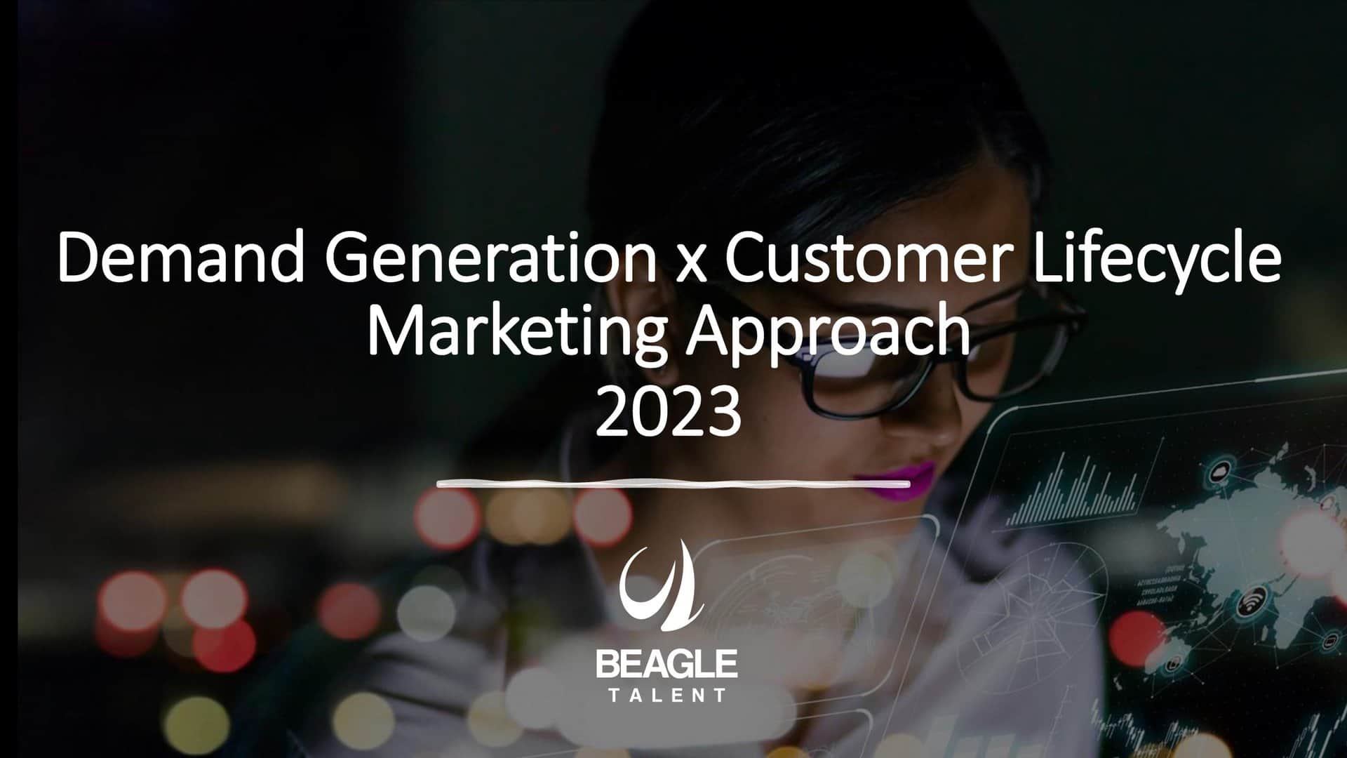 Demand Generation Report Beagle Talent